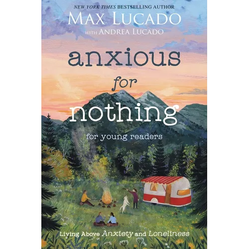 Anxious for Nothing (Young Readers Edition): Living Above Anxiety and Loneliness - Paperback