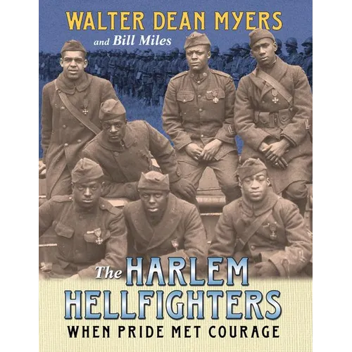 The Harlem Hellfighters: When Pride Met Courage - Paperback
