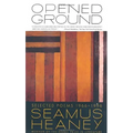 Opened Ground: Selected Poems, 1966-1996 - Paperback