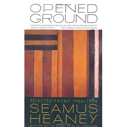 Opened Ground: Selected Poems, 1966-1996 - Paperback