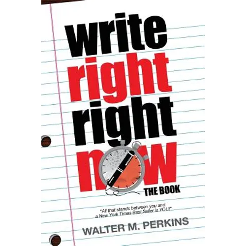 Write Right - Right Now - The Book - Paperback