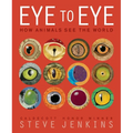 Eye to Eye/How Animals See the World: How Animals See the World - Paperback
