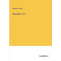 Idylls and Lyrics - Paperback