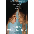 Thicker Than Water: A Memoir - Hardcover