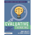 Evaluative Thinking for Advanced Learners, Grades 3-5 - Paperback