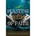 Planting Seeds of Faith - Paperback