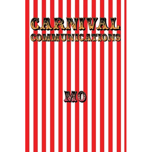 Carnival Communications - Paperback
