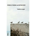 Perks of being an introvert. - Paperback
