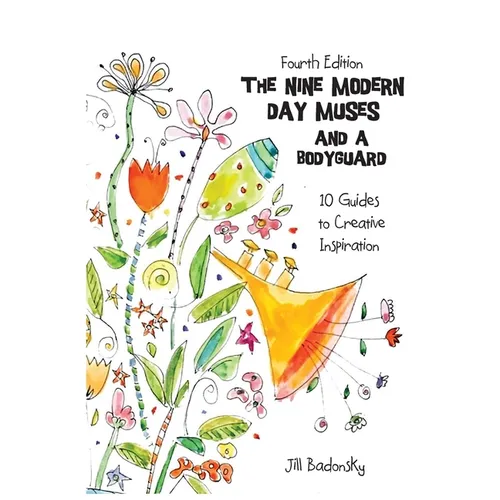 The Nine Modern Day Muses (and a Bodyguard) Fourth Edition - Paperback