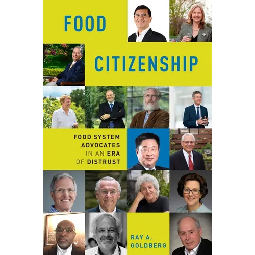 Food Citizenship: Food System Advocates in an Era of Distrust - Paperback