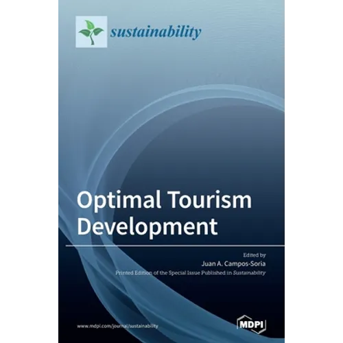 Optimal Tourism Development - Hardcover