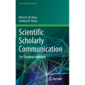 Scientific Scholarly Communication: The Changing Landscape - Hardcover