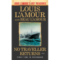 No Traveller Returns (Louis l'Amour's Lost Treasures) - Mass Market Paperbound
