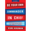 Be Your Own Commander In Chief Volume 4: G-d/Universe - Hardcover
