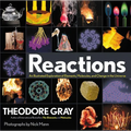 Reactions: An Illustrated Exploration of Elements, Molecules, and Change in the Universe, Book 3 of 3 - Hardcover