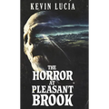 The Horror at Pleasant Brook - Hardcover