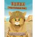 Bubba The Combat Cat - Hardcover