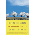 Driving Over Lemons: An Optimist in Spain - Paperback