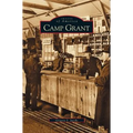 Camp Grant - Hardcover