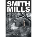 Smith Mills - Paperback