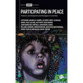 Participating in Peace: Violence, Development and Dialogue in Colombia - Hardcover