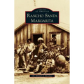 Rancho Santa Margarita - Hardcover