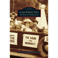 Lake Forest Day: 100 Years of Celebration - Hardcover