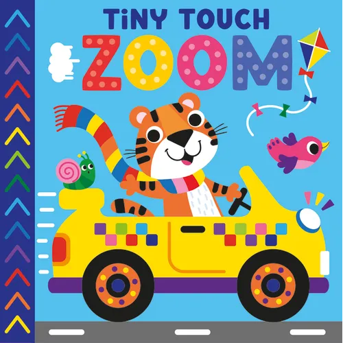 Tiny Touch Zoom: Touch and Feel Board Book - Hardcover