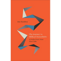 The Journey to Biblical Masculinity: 12 Paths Every Man Must Take - Paperback