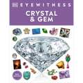 Eyewitness Crystal and Gem - Paperback