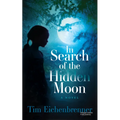 In Search of the Hidden Moon - Paperback