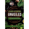 Cloud Kitchens Unveiled - Paperback