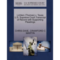 Lichten (Thomas) V. Texas U.S. Supreme Court Transcript of Record with Supporting Pleadings - Paperback