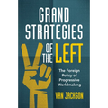 Grand Strategies of the Left - Paperback
