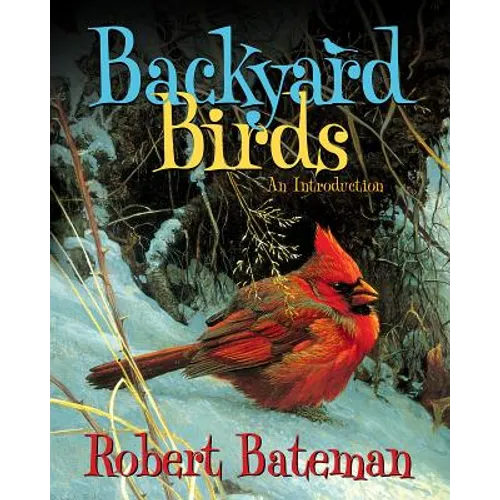 Backyard Birds: An Introduction - Paperback