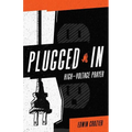 Plugged in: High Voltage Prayer - Paperback