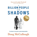 A Billion People in the Shadows: The Ultimate 1-hour Guide to Understanding Disability - Paperback