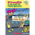 The Three Little Pugs: A Branches Book (Princess Pink and the Land of Fake-Believe #3): Volume 3 - Paperback