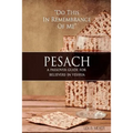 Pesach: A Passover Guide for believers in Yeshua - Paperback