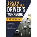 South Carolina Driver's Workbook: 320+ Practice Driving Questions to Help You Pass the South Carolina Learner's Permit Test - Paperback