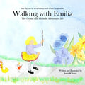 Walking With Emilia: The Crystal and Michelle Aventures 2.0 - Paperback