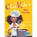 Chef Kate's Magic Bean Soup - Library Binding