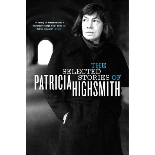 The Selected Stories of Patricia Highsmith - Paperback