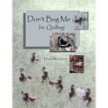 Don't Bug Me; I'm Quilling!: Paper Quilling Projects - Paperback