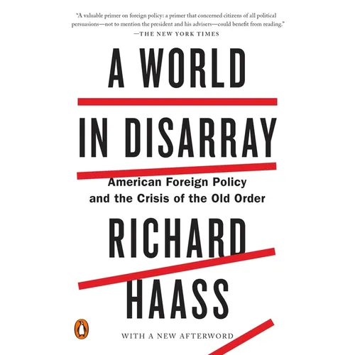 A World in Disarray: American Foreign Policy and the Crisis of the Old Order - Paperback