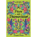 Pride and Premeditation - Hardcover