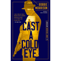 Cast a Cold Eye: A Jimmy Dreghorn Mystery - Paperback
