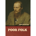 Poor Folk - Hardcover