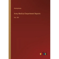 Army Medical Department Reports: Vol. XIV - Paperback