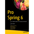 Pro Spring 6: An In-Depth Guide to the Spring Framework - Paperback